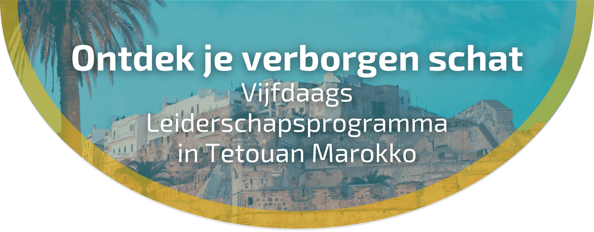 Leiderschapsreis Marokko